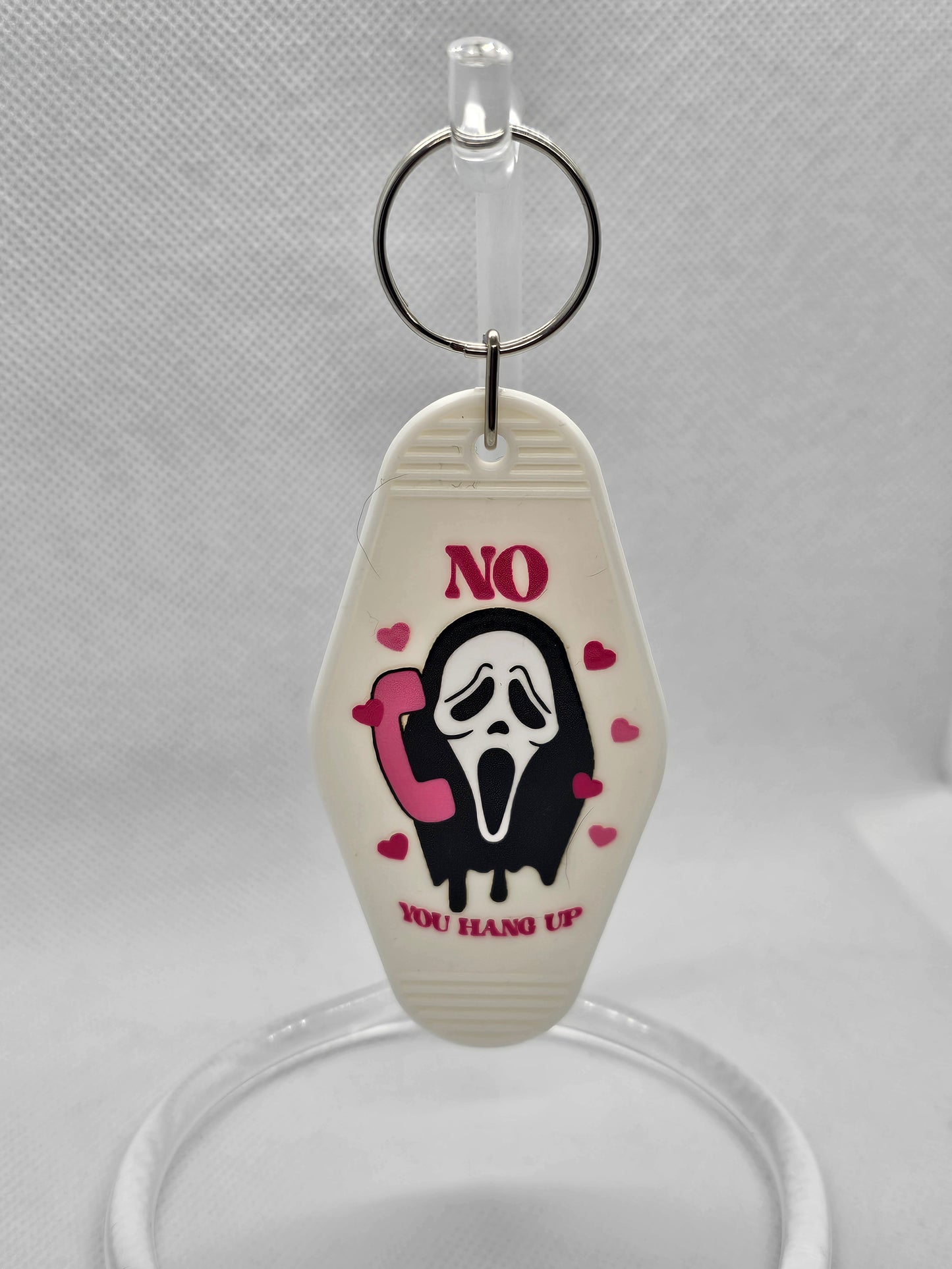 No You Hang Up Keychain